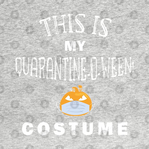 This is My Quarantine-o-ween! Costume by WassilArt